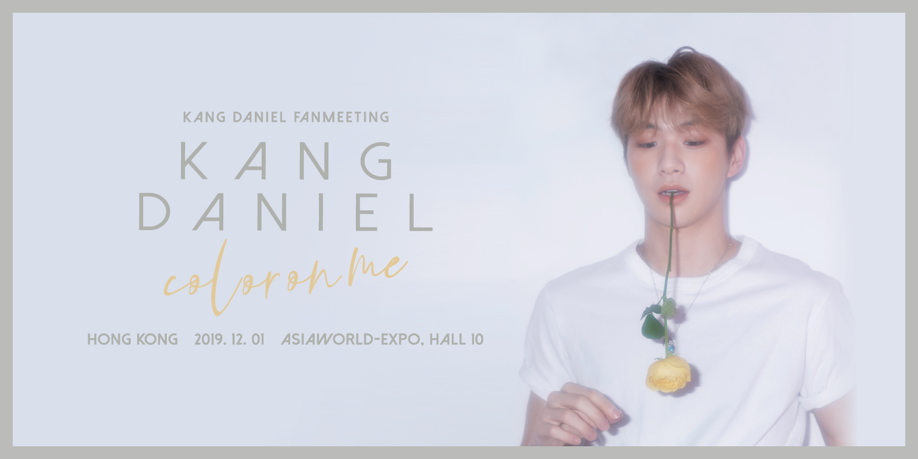 KANG DANIEL FAN MEETING: COLOR ON ME Banner