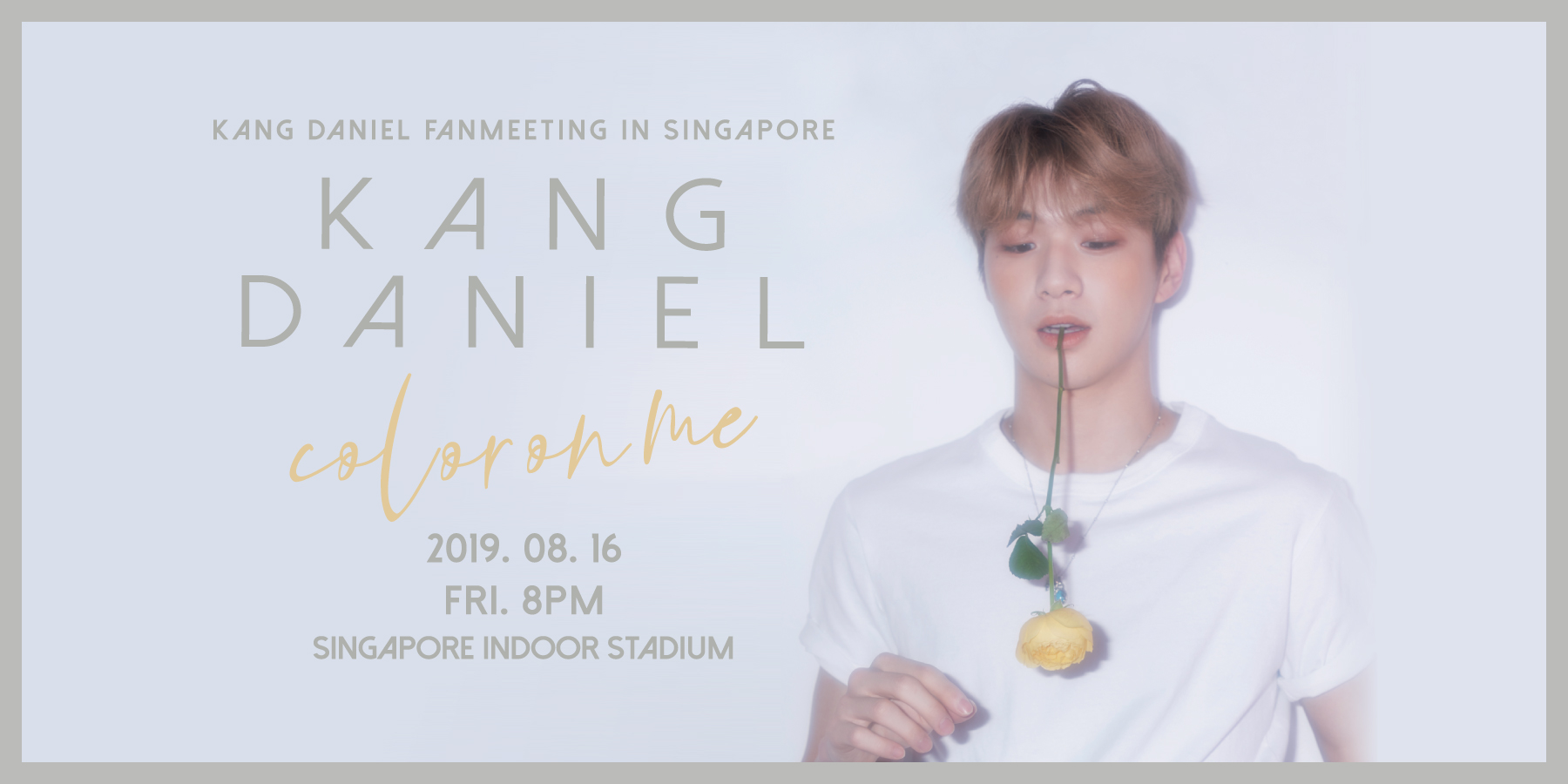 KANG DANIEL FAN MEETING: COLOR ON ME IN SINGAPORE Banner