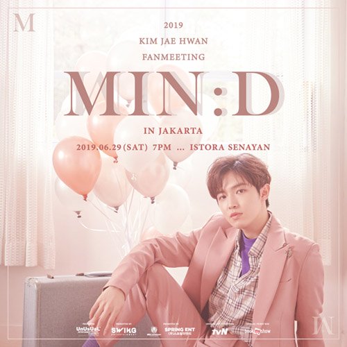 2019 Kim Jae Hwan Fan Meeting [MIN:D] in Jakarta